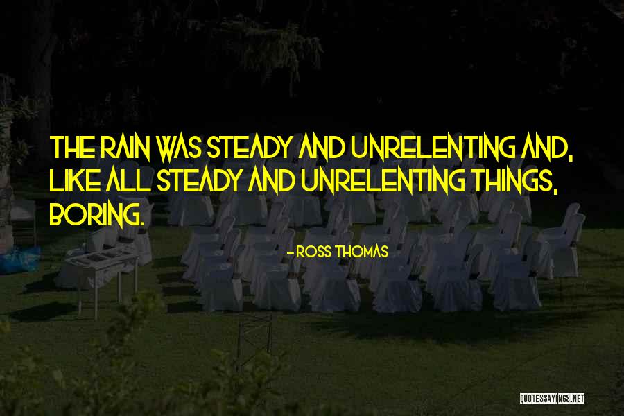 Ross Thomas Quotes 563427