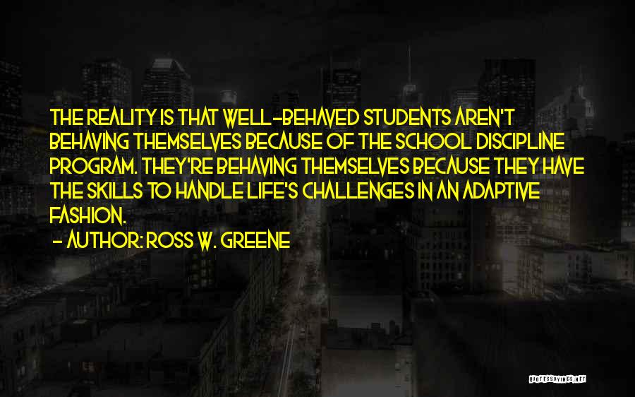 Ross W. Greene Quotes 1862368