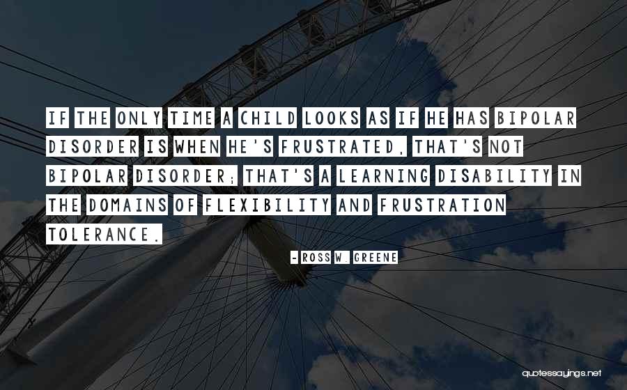 Ross W. Greene Quotes 503071 Ross W. Greene Quotes 503071