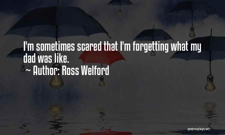 Ross Welford Quotes 910586