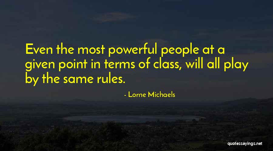 Rossa Hati Quotes By Lorne Michaels Rossa Hati Quotes By Lorne Michaels