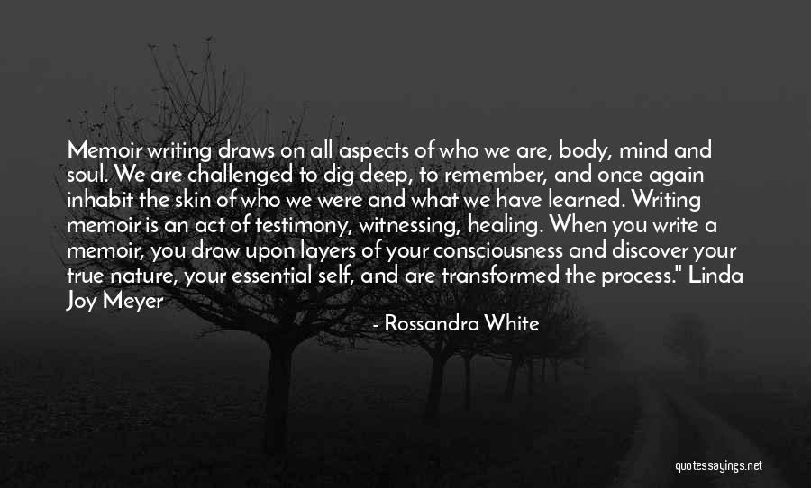 Rossandra White Quotes 691849