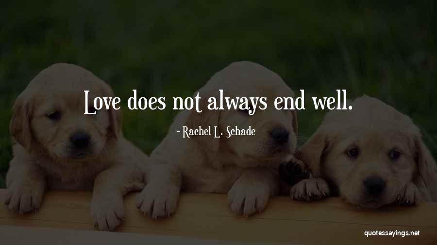 Rossarin Quotes By Rachel L. Schade Rossarin Quotes By Rachel L. Schade