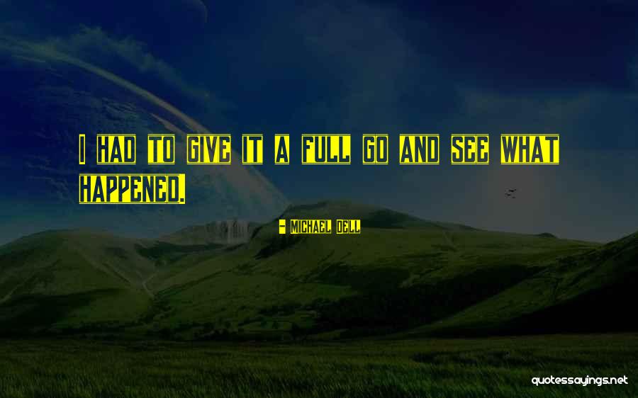 Rossborough Opta Quotes By Michael Dell Rossborough Opta Quotes By Michael Dell