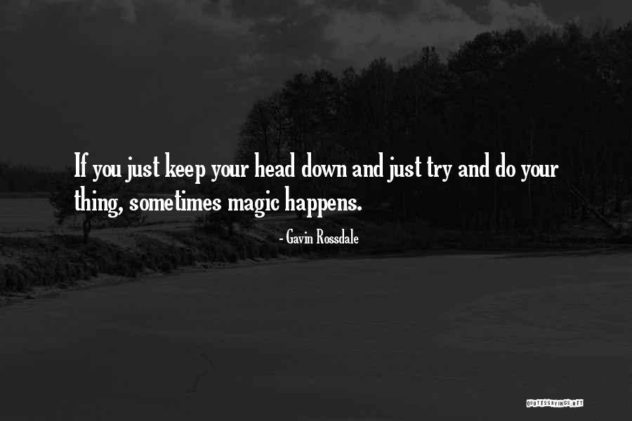 Rossdale Quotes By Gavin Rossdale Rossdale Quotes By Gavin Rossdale