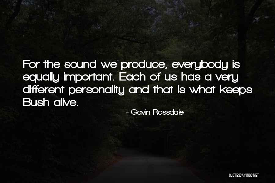Rossdale Quotes By Gavin Rossdale Rossdale Quotes By Gavin Rossdale