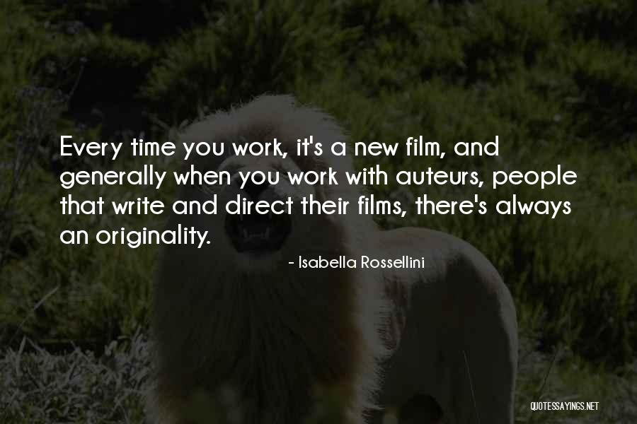 Rossellini Isabella Quotes By Isabella Rossellini Rossellini Isabella Quotes By Isabella Rossellini