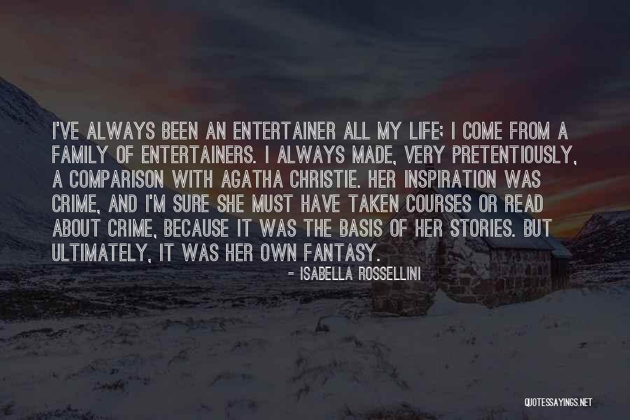 Rossellini Quotes By Isabella Rossellini Rossellini Quotes By Isabella Rossellini