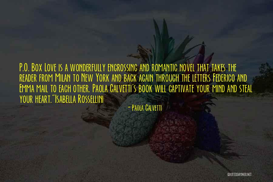 Rossellini Quotes By Paola Calvetti Rossellini Quotes By Paola Calvetti
