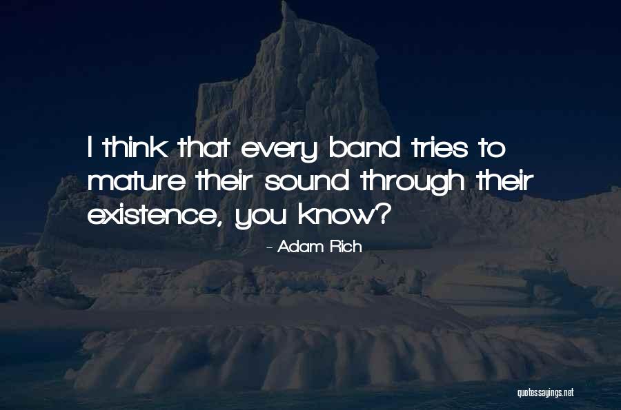 Rosselot Quotes By Adam Rich Rosselot Quotes By Adam Rich