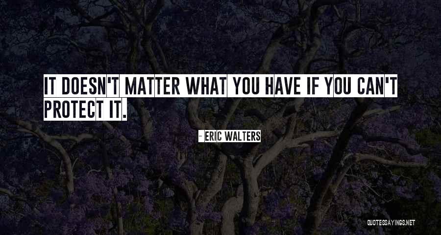 Rossetter Kathryn Quotes By Eric Walters Rossetter Kathryn Quotes By Eric Walters
