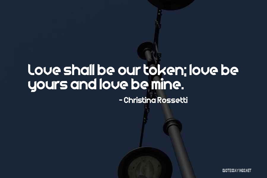 Rossetti Love Quotes By Christina Rossetti Rossetti Love Quotes By Christina Rossetti