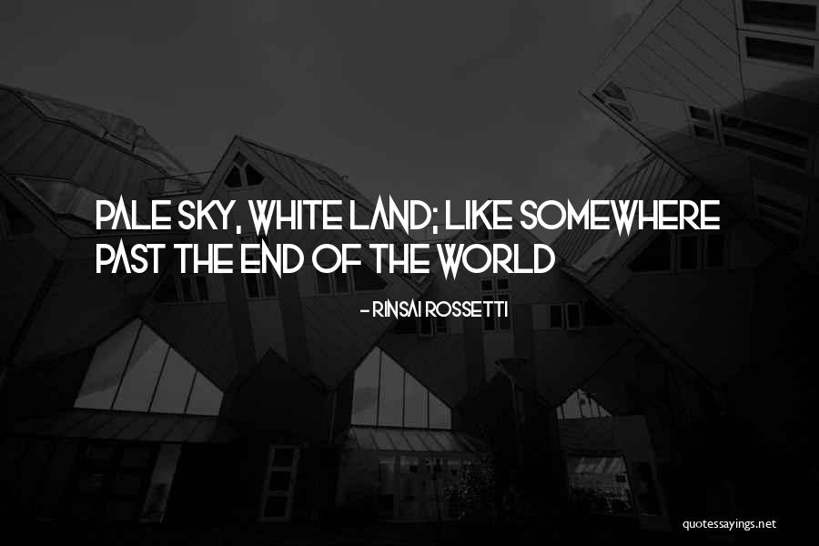 Rossetti Quotes By Rinsai Rossetti Rossetti Quotes By Rinsai Rossetti