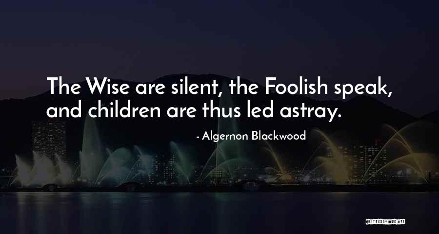 Rossetto Testo Quotes By Algernon Blackwood Rossetto Testo Quotes By Algernon Blackwood