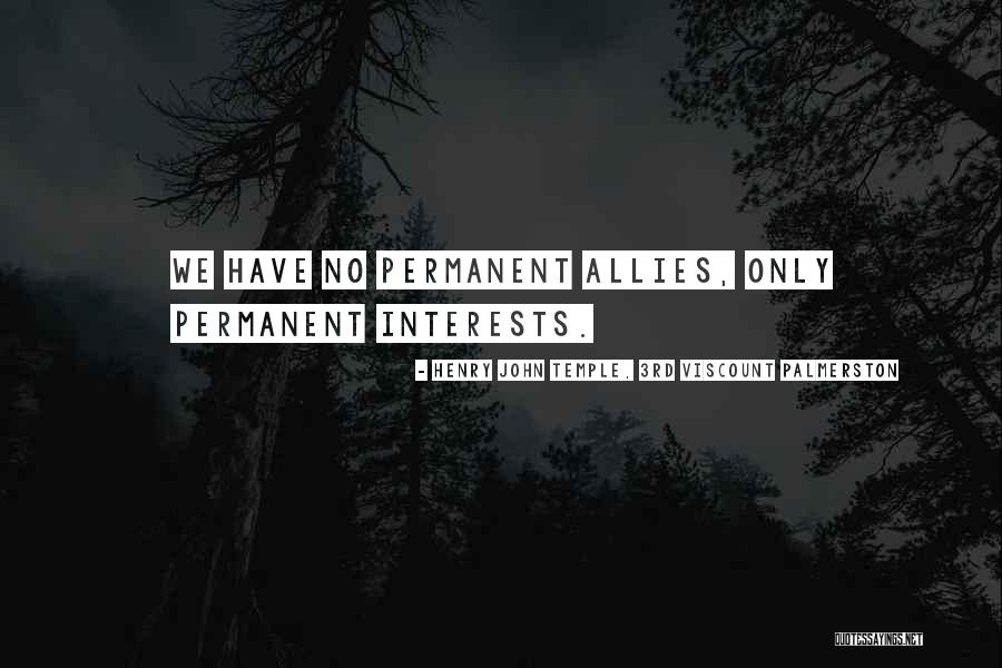 Rossinavi Quotes By Henry John Temple, 3rd Viscount Palmerston Rossinavi Quotes By Henry John Temple, 3rd Viscount Palmerston