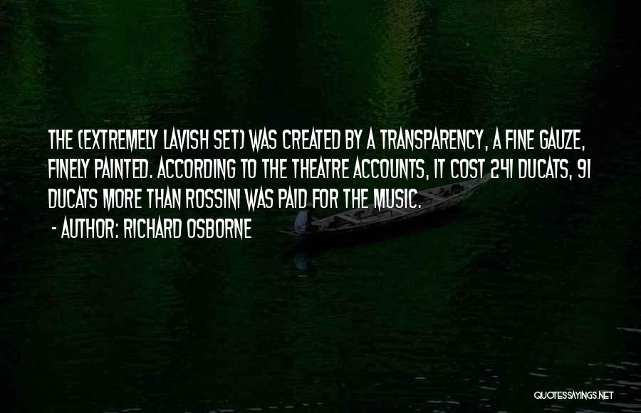 Rossini Quotes By Richard Osborne