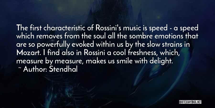 Rossini Quotes By Stendhal