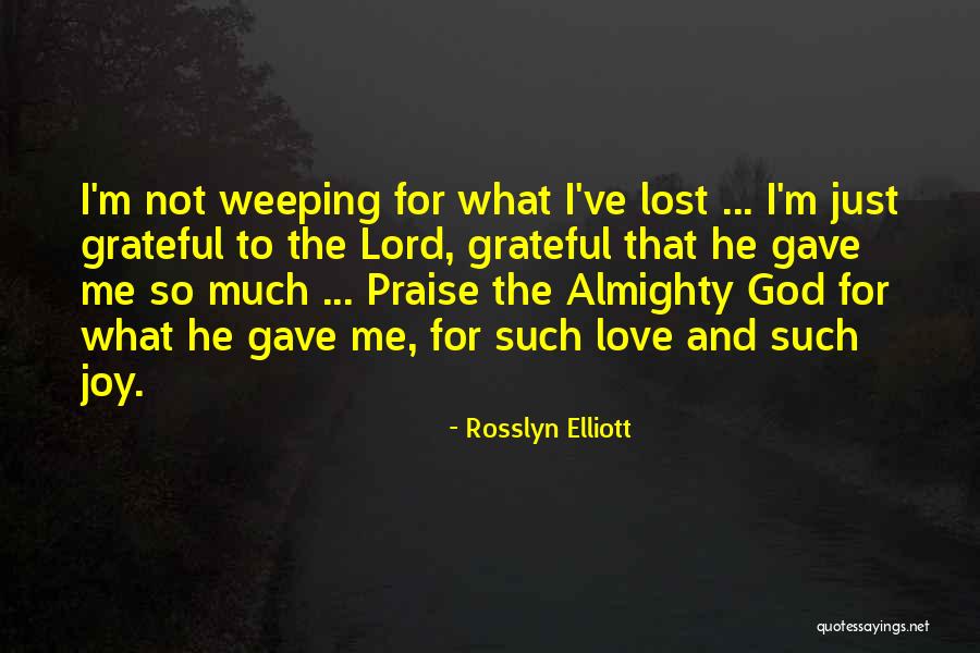 Rosslyn Elliott Quotes 1203482 Rosslyn Elliott Quotes 1203482