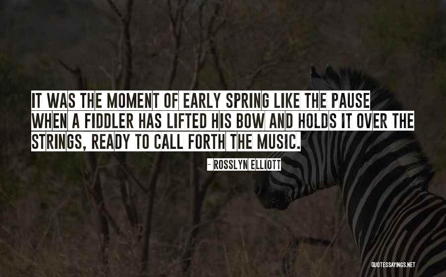 Rosslyn Elliott Quotes 1491973 Rosslyn Elliott Quotes 1491973