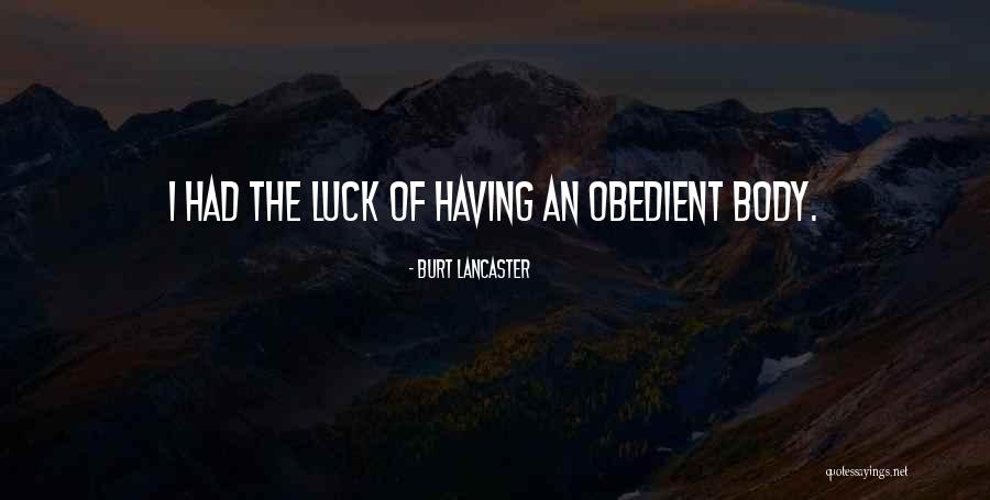 Rossottis Quotes By Burt Lancaster Rossottis Quotes By Burt Lancaster