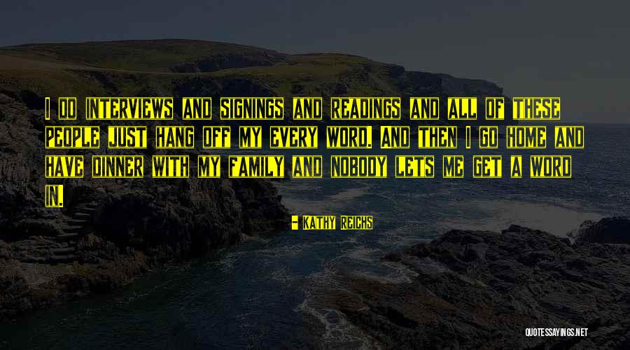 Rossouw Boerdery Quotes By Kathy Reichs Rossouw Boerdery Quotes By Kathy Reichs