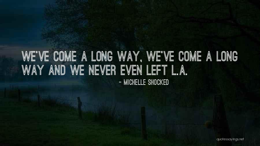 Rossovich Rick Quotes By Michelle Shocked Rossovich Rick Quotes By Michelle Shocked