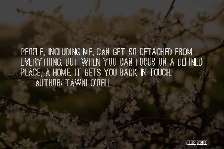 Rosszl Nyok Quotes By Tawni O'Dell
