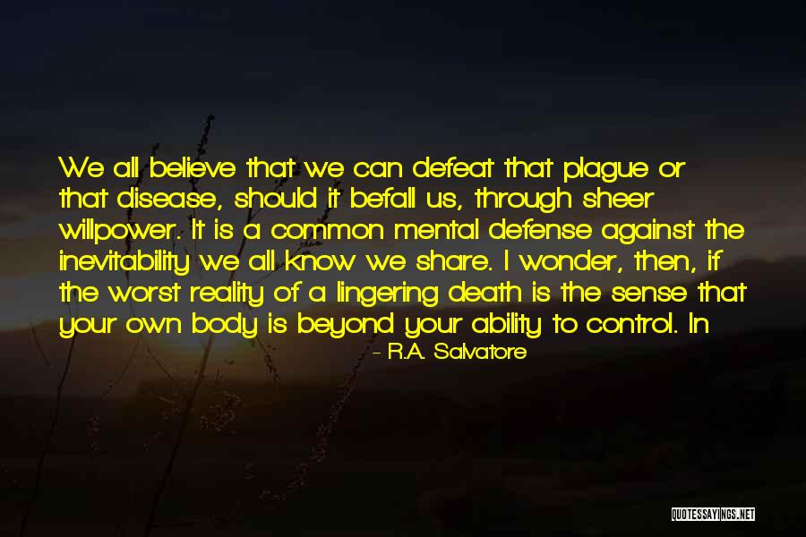 Rostam Sabir Quotes By R.A. Salvatore Rostam Sabir Quotes By R.A. Salvatore