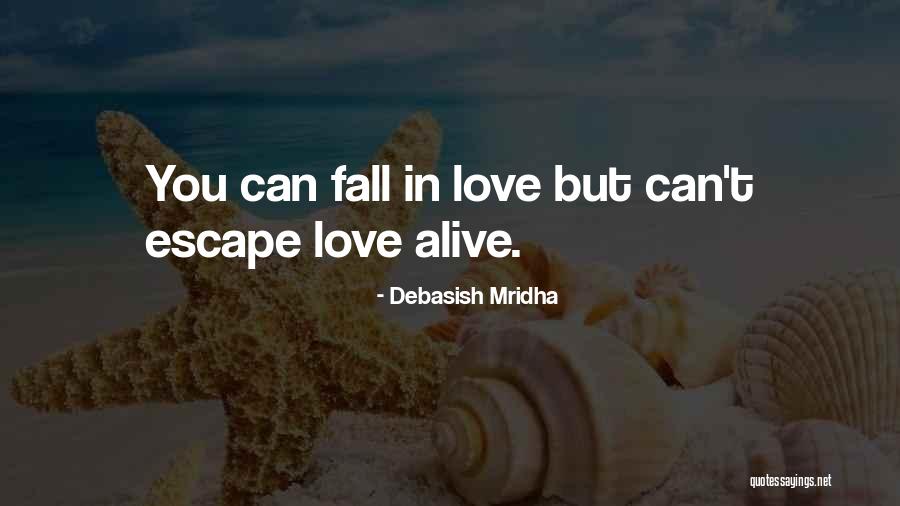 Rosten Leipomo Quotes By Debasish Mridha Rosten Leipomo Quotes By Debasish Mridha