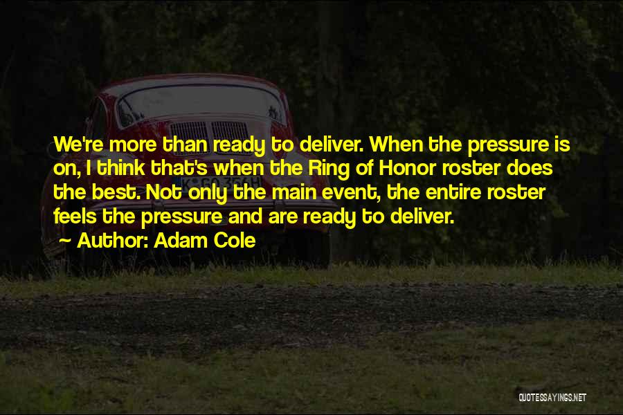 Roster Quotes By Adam Cole