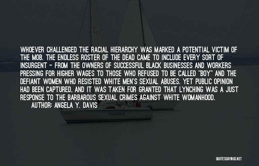 Roster Quotes By Angela Y. Davis