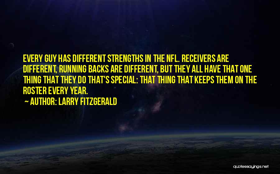 Roster Quotes By Larry Fitzgerald