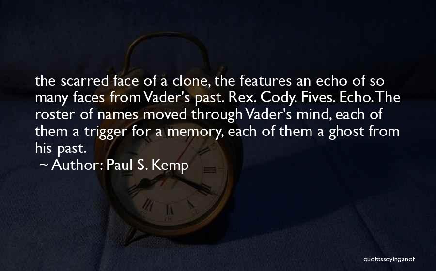 Roster Quotes By Paul S. Kemp