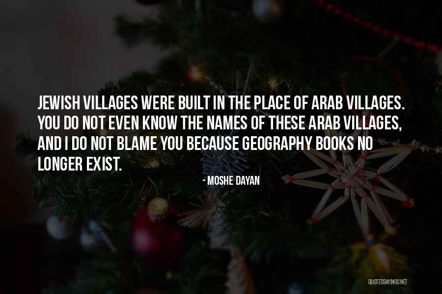 Rosti Calabasas Quotes By Moshe Dayan Rosti Calabasas Quotes By Moshe Dayan