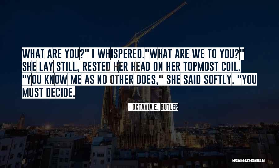 Rostit De Nadal Quotes By Octavia E. Butler Rostit De Nadal Quotes By Octavia E. Butler