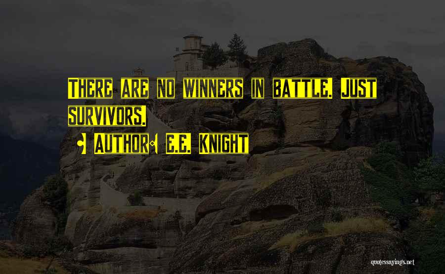 Roston Erlichman Quotes By E.E. Knight