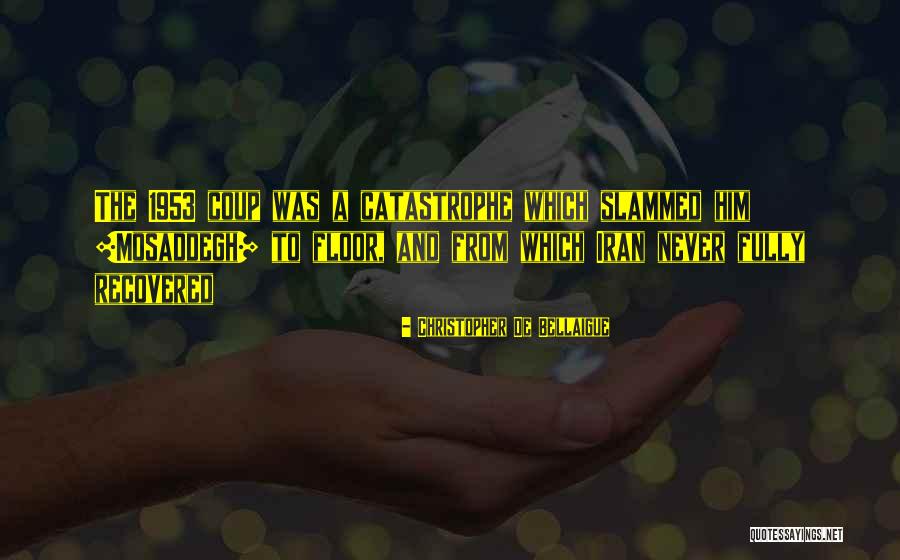 Rostouc Quotes By Christopher De Bellaigue Rostouc Quotes By Christopher De Bellaigue