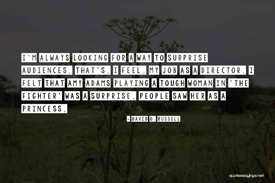 Rostovs Richmond Quotes By David O. Russell Rostovs Richmond Quotes By David O. Russell