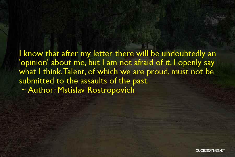 Rostropovich Quotes By Mstislav Rostropovich