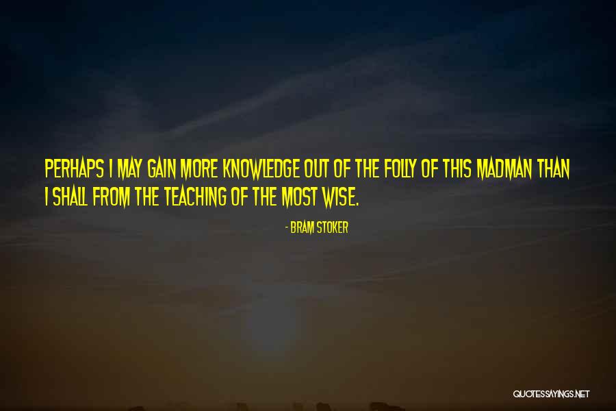 Rosustat Quotes By Bram Stoker Rosustat Quotes By Bram Stoker