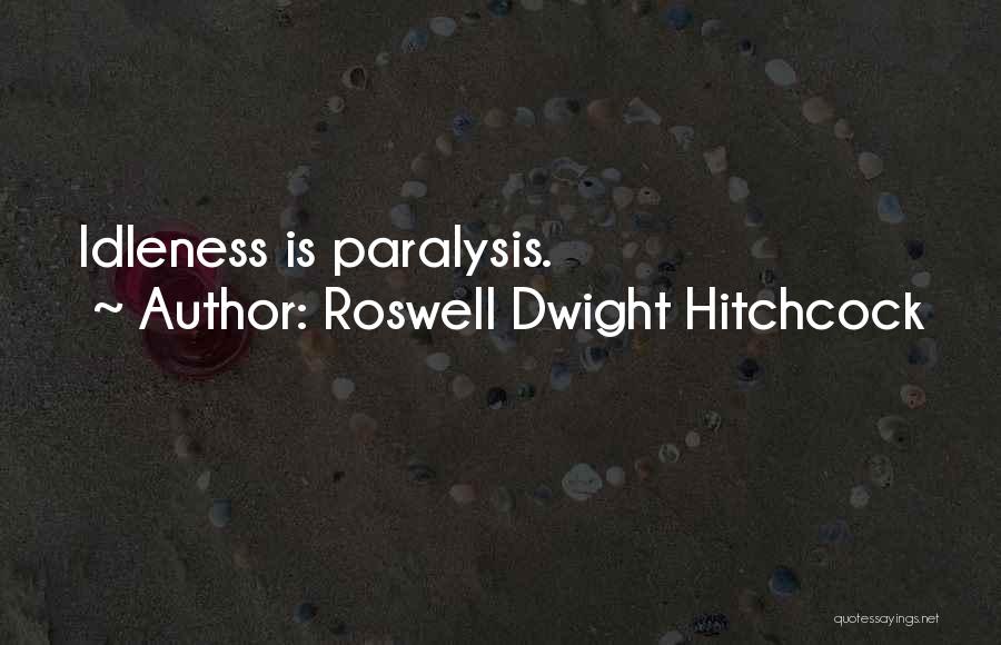 Roswell Dwight Hitchcock Quotes 2037458