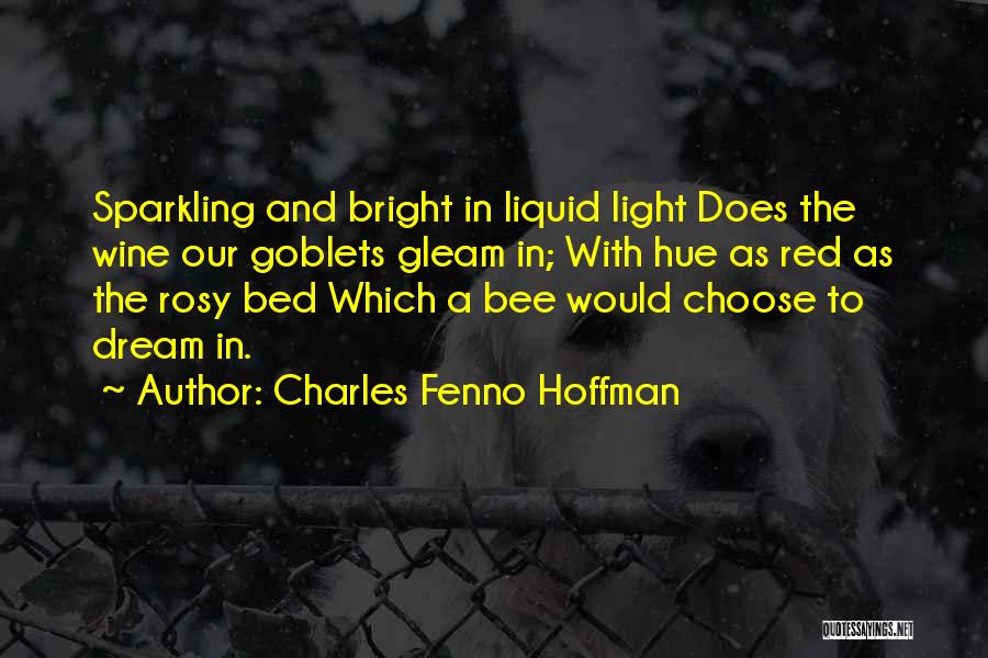 Rosy Quotes By Charles Fenno Hoffman