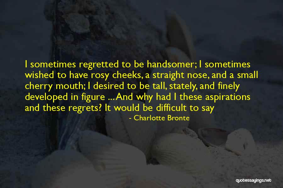 Rosy Quotes By Charlotte Bronte