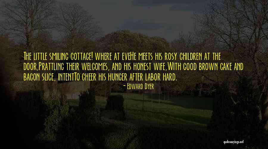 Rosy Quotes By Edward Dyer