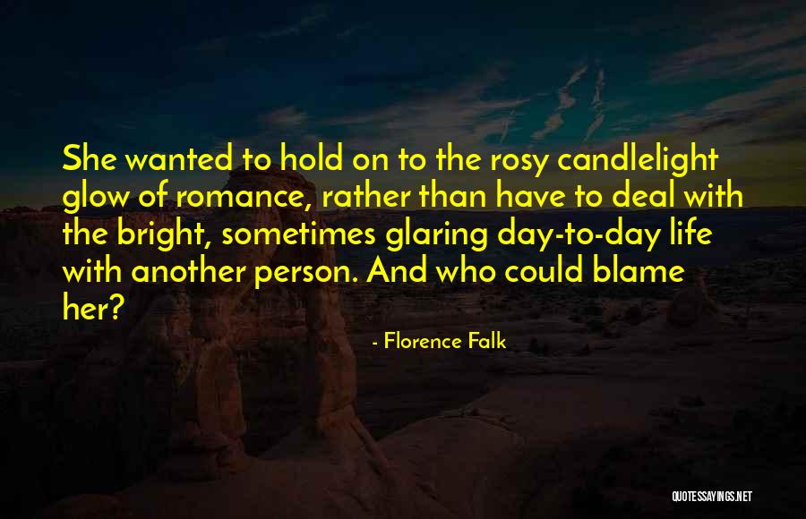 Rosy Quotes By Florence Falk