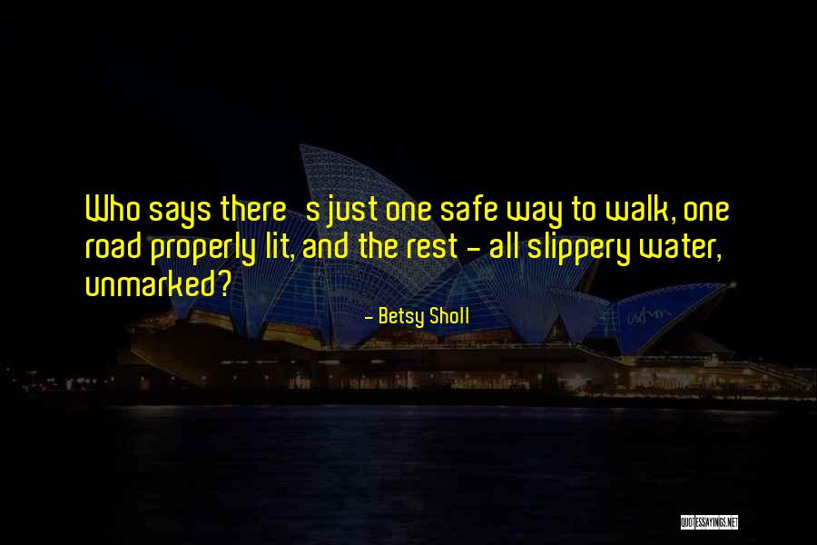 Roszell Rentals Quotes By Betsy Sholl Roszell Rentals Quotes By Betsy Sholl