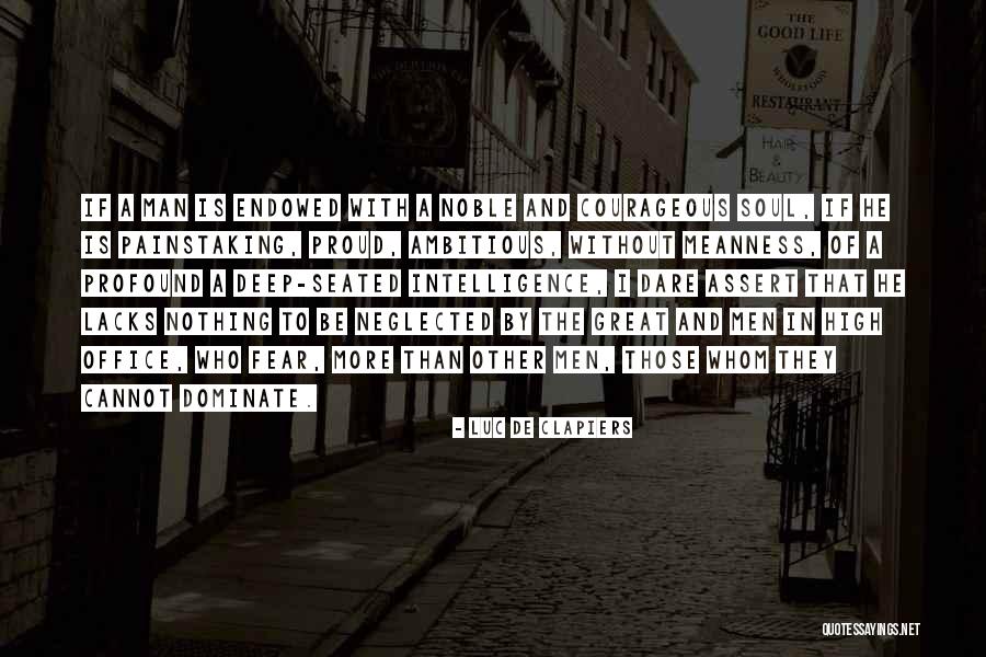 Roszell Rentals Quotes By Luc De Clapiers Roszell Rentals Quotes By Luc De Clapiers