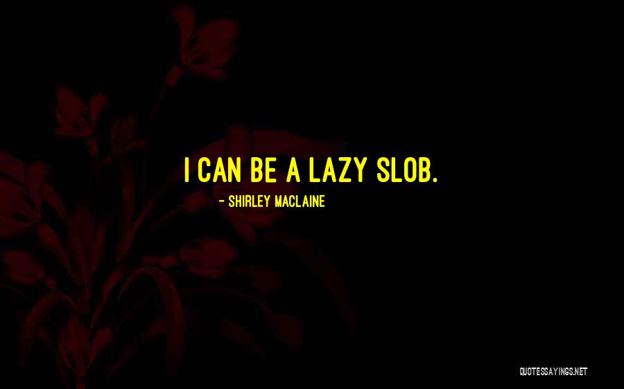 Roszell Rentals Quotes By Shirley Maclaine Roszell Rentals Quotes By Shirley Maclaine