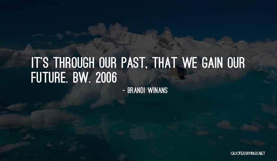 Roszi Frank Quotes By Brandi Winans
