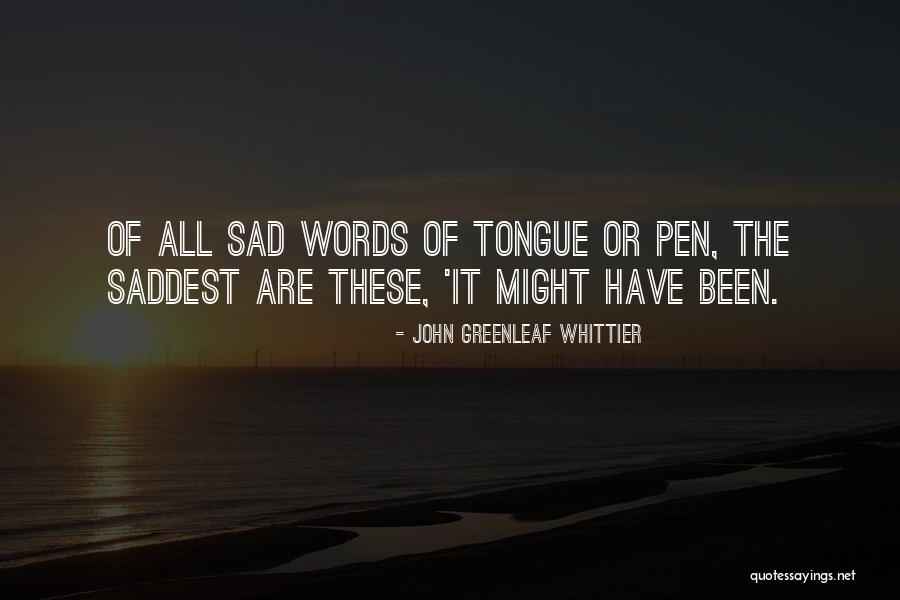 Rotated Sacrum Quotes By John Greenleaf Whittier Rotated Sacrum Quotes By John Greenleaf Whittier